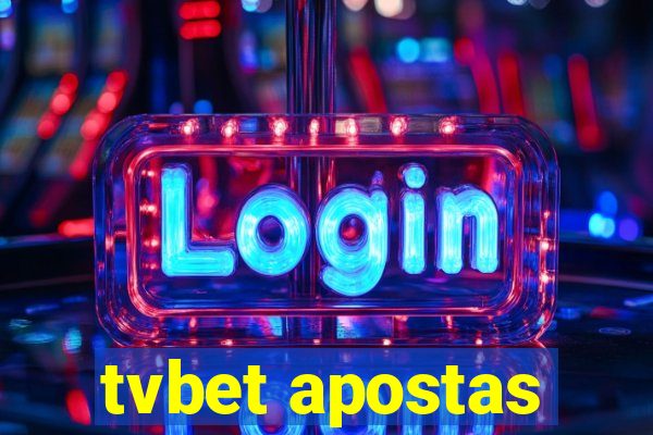 tvbet apostas